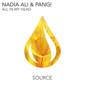 Nadia Ali & PANG! – All In My Head