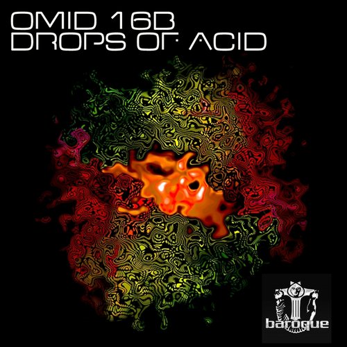 Omid 16B – Drops of Acid