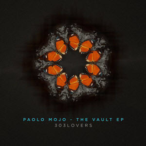 Paolo Mojo – The Vault EP