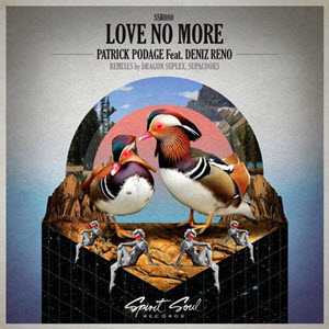 Patrick Podage feat. Deniz Reno – Love No More