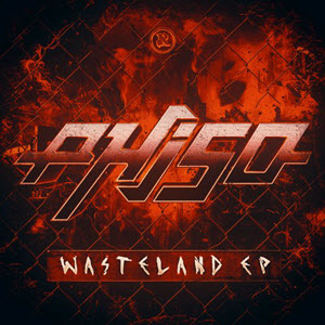 Phiso – Wasteland EP