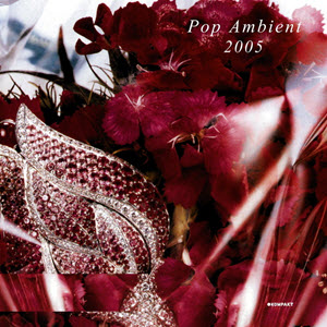 Pop Ambient 2005