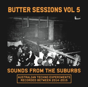 Butter Sessions Vol 5: Sounds From The Suburbs