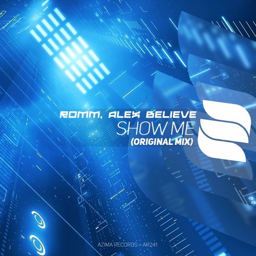 ROMM & Alex Believe – Show Me