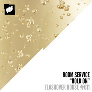 Room Service – Hold On