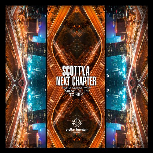 Scotty.A – Next Chapter (Remix Edition)