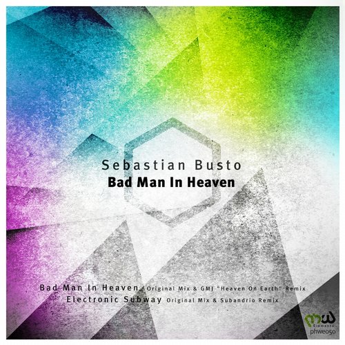 Sebastian Busto – Bad Man In Heaven