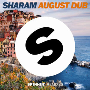 Sharam – August Dub