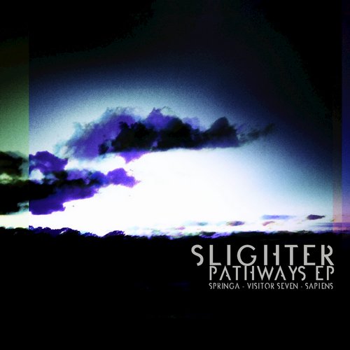 Slighter – Pathways (The Remixes) – EP