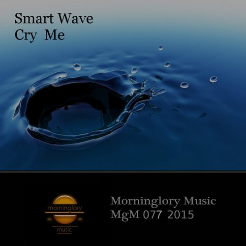 Smart Wave – Cry Me