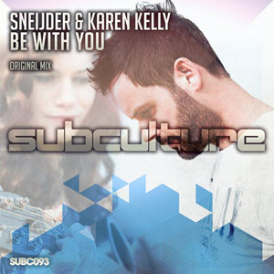 Sneijder Feat. Karen Kelly – Be With You