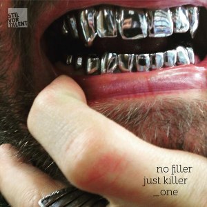 Stil Vor Talent: No Filler Just Killer Vol. One