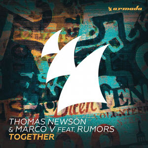 Thomas Newson & Marco V feat. Rumors – Together