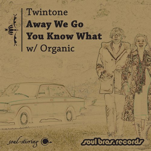 Twintone – Away We Go / You Know What
