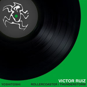 Victor Ruiz – Rollercoaster / Thunderstorm