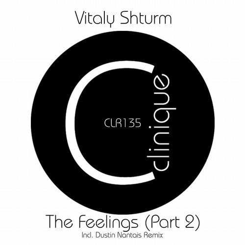 Vitaly Shturm – The Feelings (Part 2)