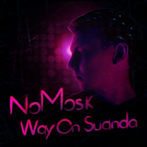 Way On Suanda: Mixed By NoMosk