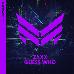 ZAXX – Guess Who