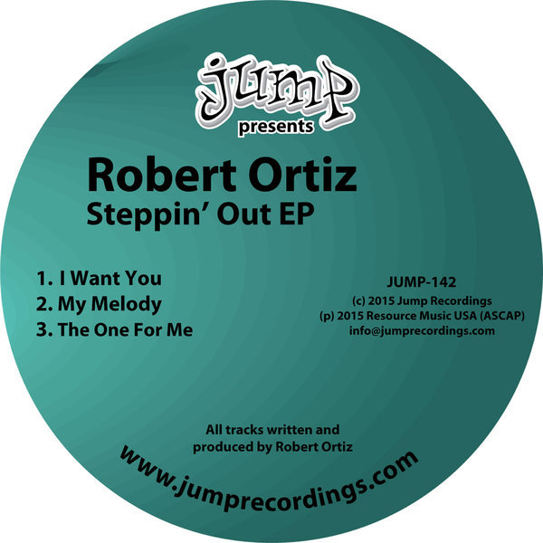 Robert Ortiz – Steppin’ Out EP