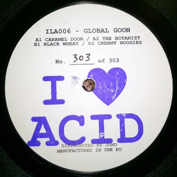 Global Goon – I Love Acid 006