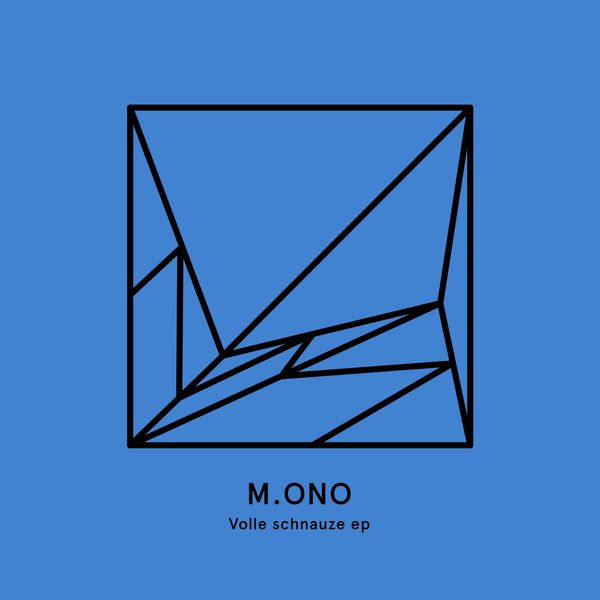 M.ono – Volle Schnauze EP