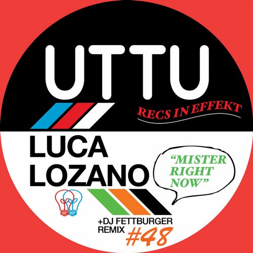 Luca Lozano – Mr Right Now