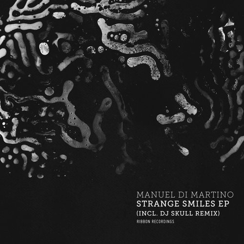 Manuel Di Martino – Strange Smiles EP
