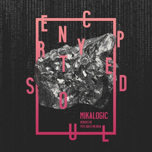 Mikalogic – Encrypted Soul