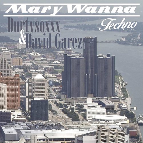 DurtySoxxx,David Garez – Mary Wanna