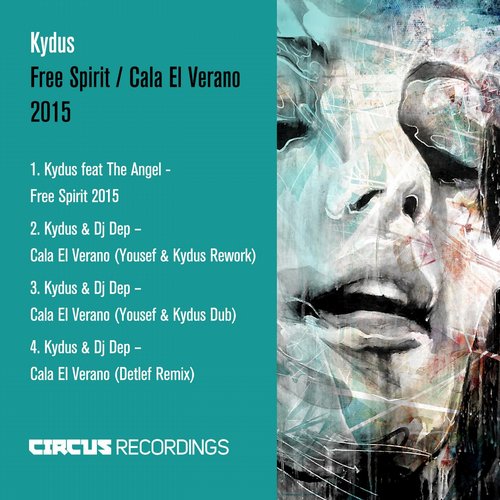 Kydus – Free Spirit / Cala El Verano 2015