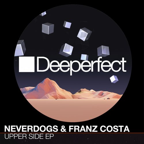 Neverdogs, Franz Costa – Upper Side EP