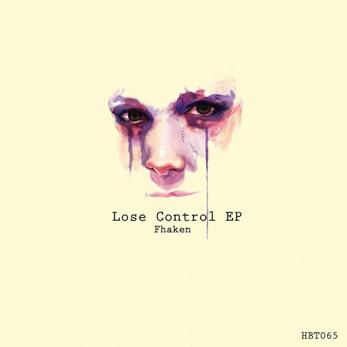 Fhaken – Lose Control EP