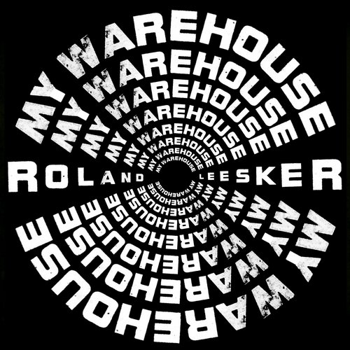 Roland Leesker – My Warehouse