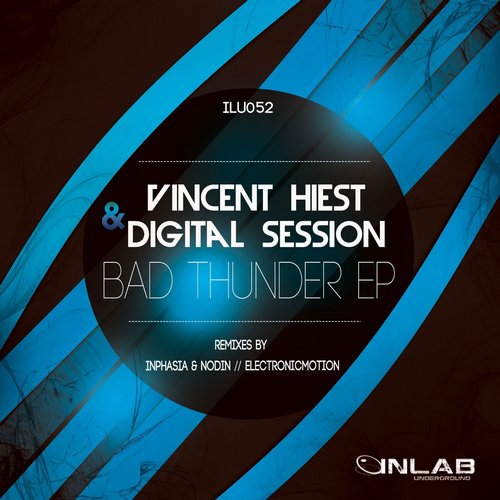 Digital Session, Vincent Hiest – Bad Thunder EP