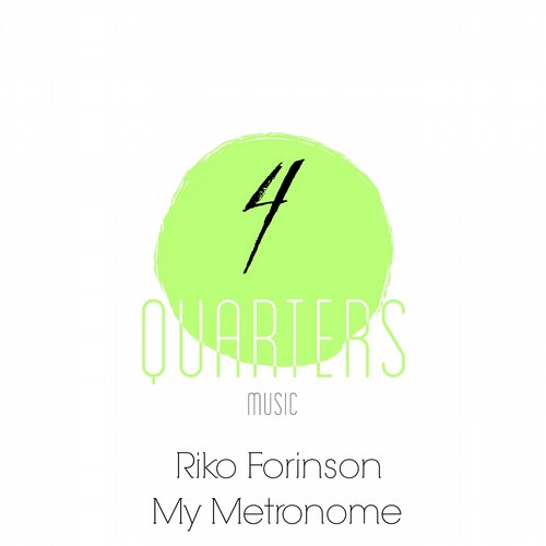 Riko Forinson – My Metronome