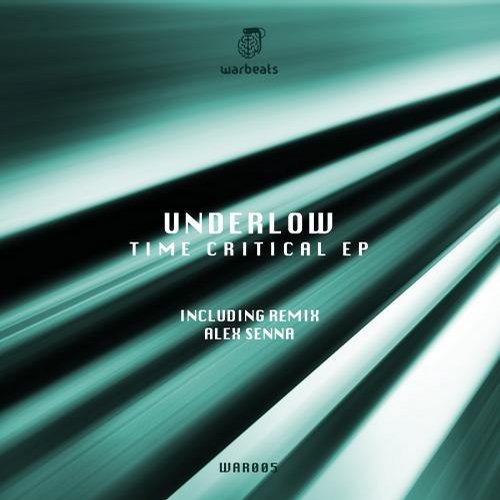Underlow – Time Critical EP