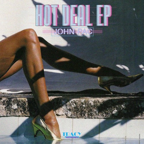 John Pac – Hot Deal EP