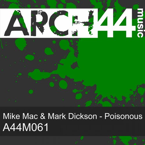 Mike Mac, Mark Dickson – Poisonous EP