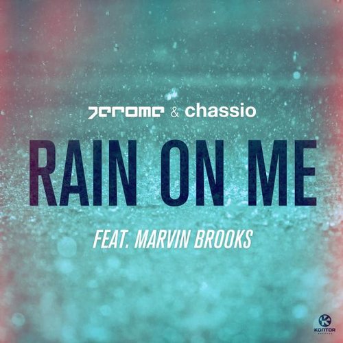 Jerome – Rain On Me