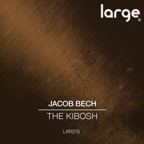 Jacob Bech – The Kibosh