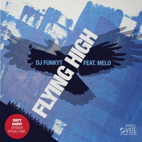 Melo, Dj Funky T, Dirty Harry – Flying High