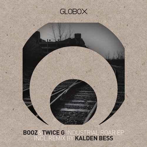 Booz, Twice G – Industrial Roar EP