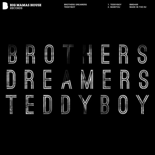 Brothers Dreamers – Teddyboy