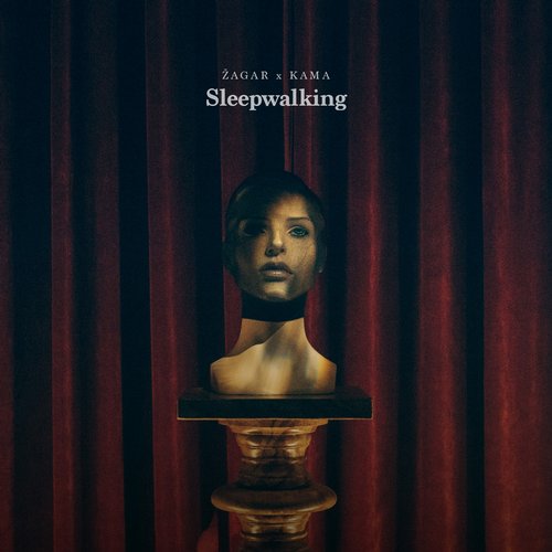 Zagar – Sleepwalking Remixes (feat. Kama)