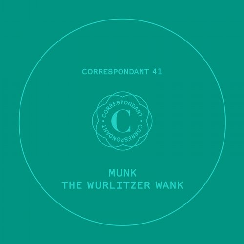 Munk – The Wurlitzer Wank