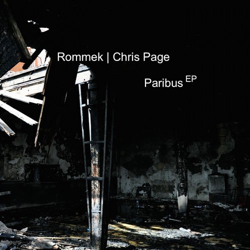 Chris Page & Rommek – Paribus EP