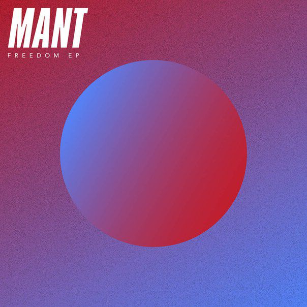 Mant – Freedom