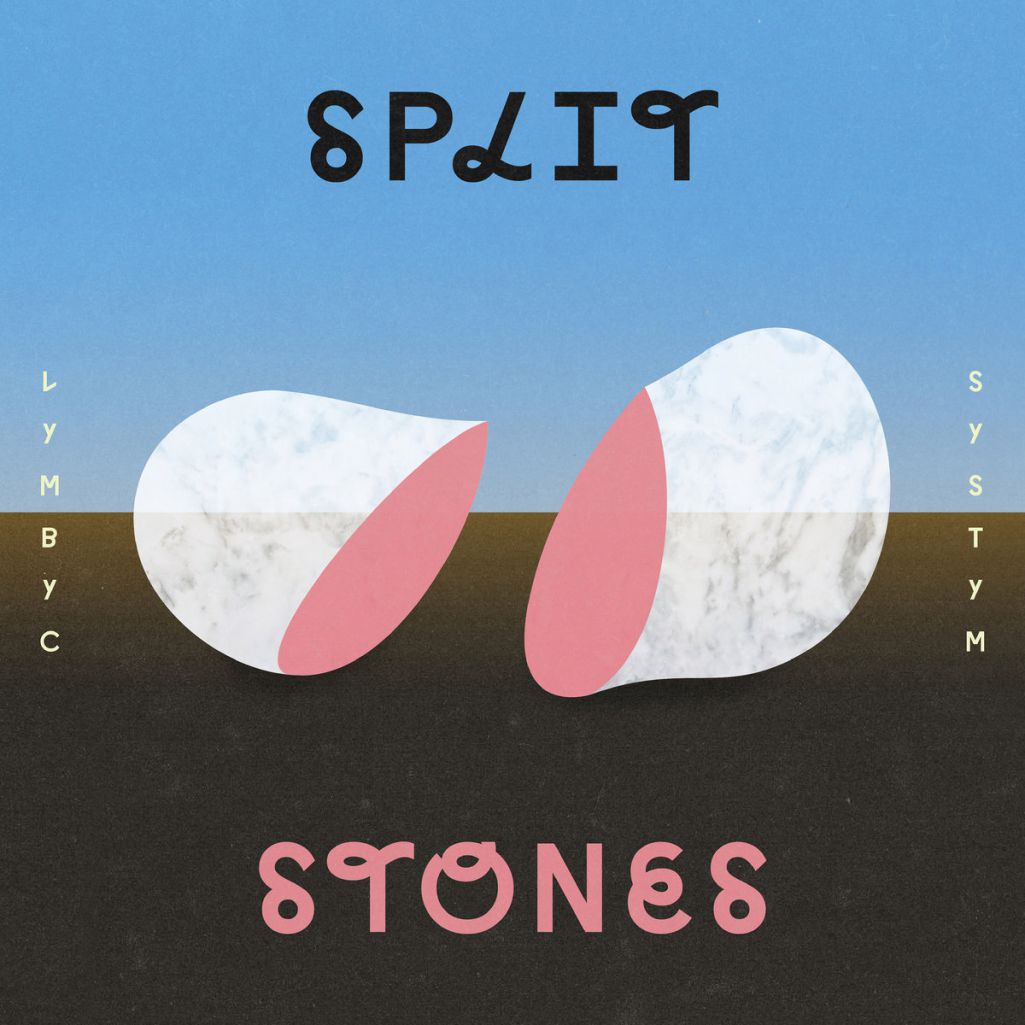 Lymbyc Systym – Split Stones