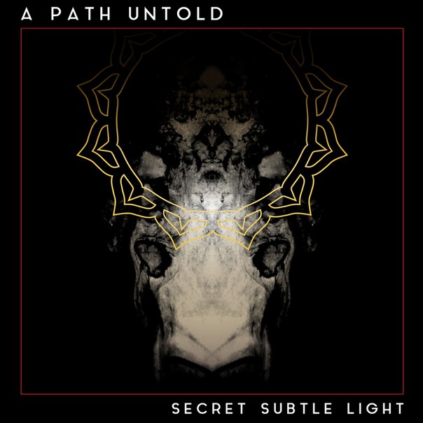 A Path Untold – Secret Subtle Light