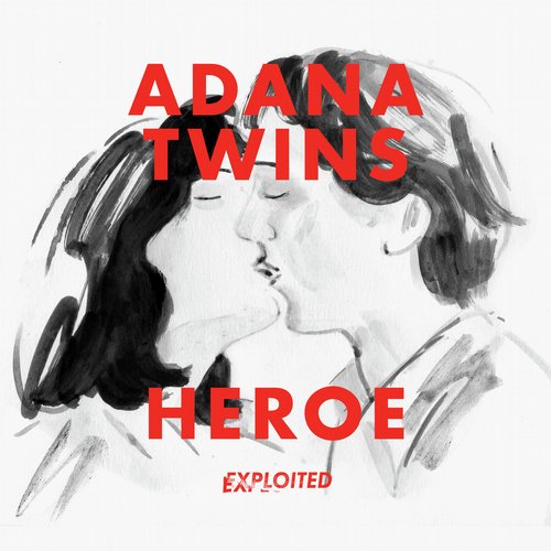 Adana Twins – Heroe – Remixes